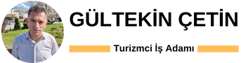 Gültekin ÇETİN | Turizmci iş adamı